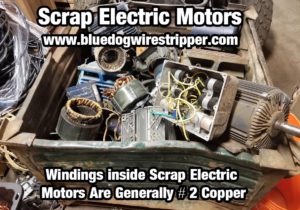 Scrap Electric Motors normally have #2 copper windings